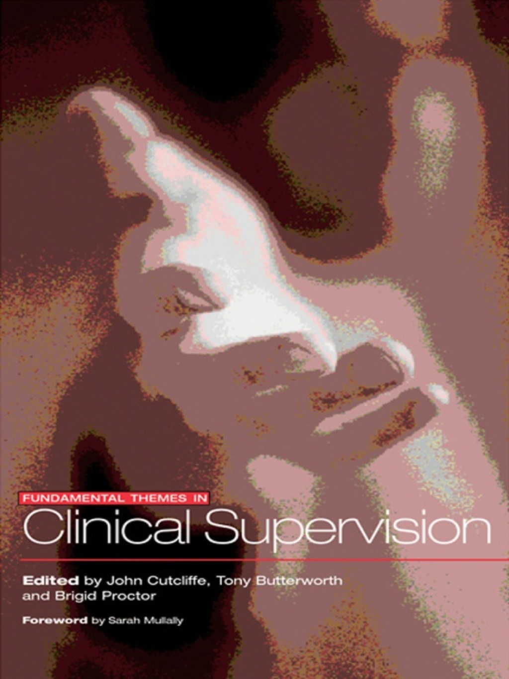 Fundamental Themes in Clinical Supervision 1st Edition