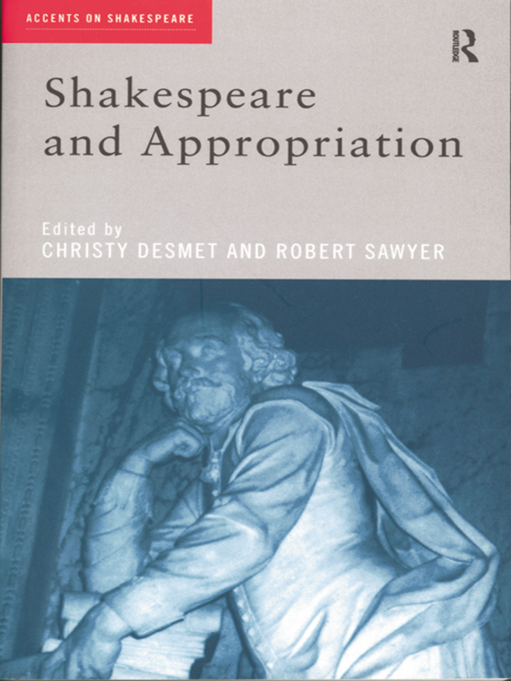 Shakespeare and Appropriation 1st Edition