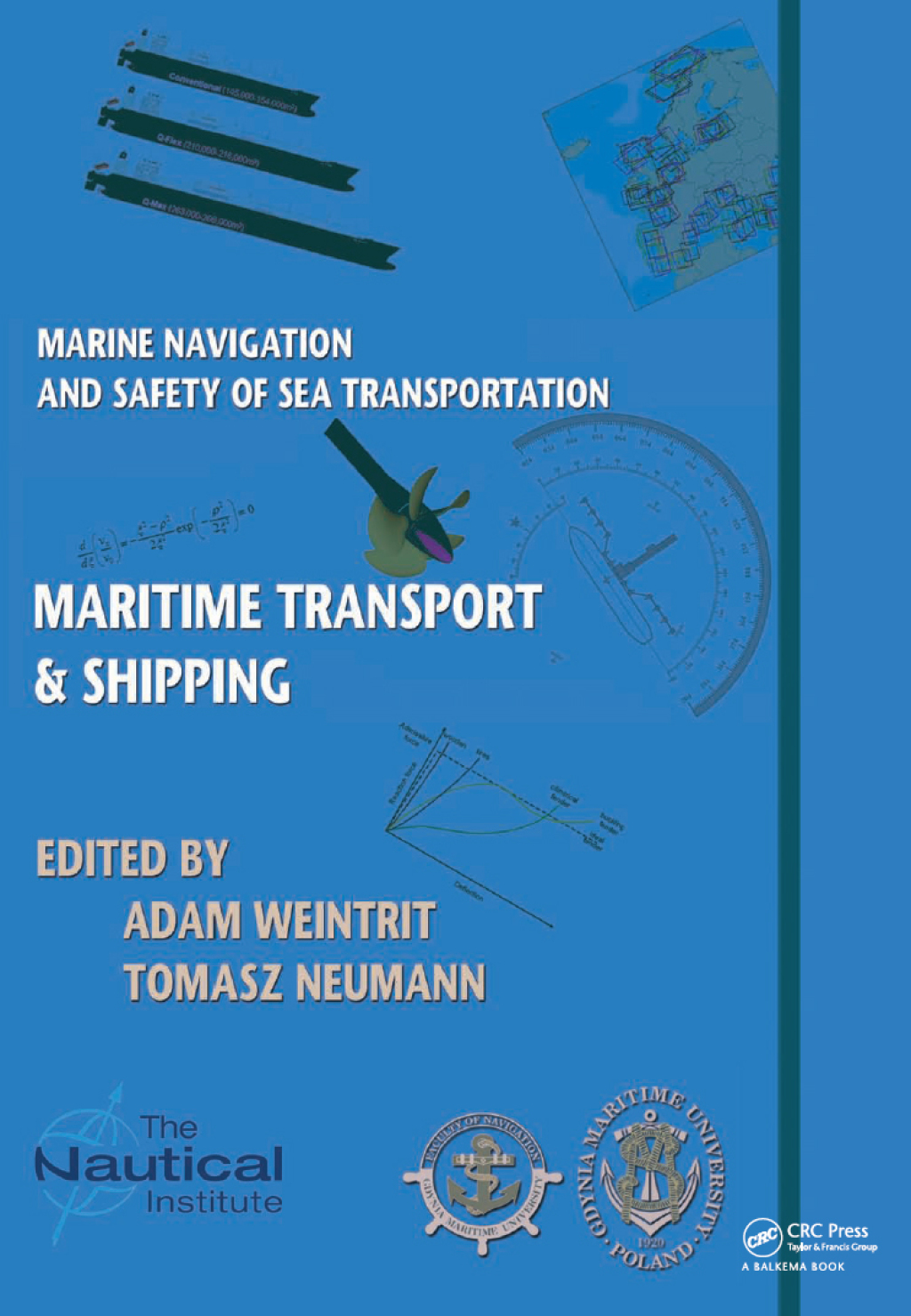 Marine Navigation and Safety of Sea Transportation Maritime Transport & Shipping 1st Edition