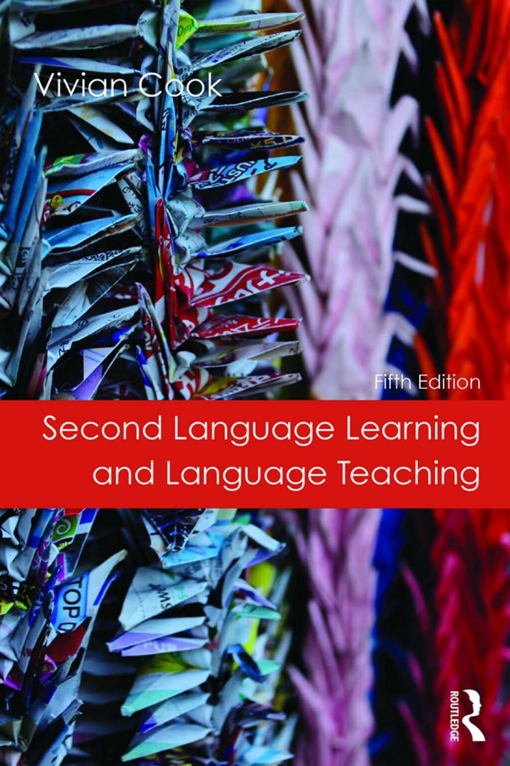 Second Language Learning and Language Teaching 5th Edition