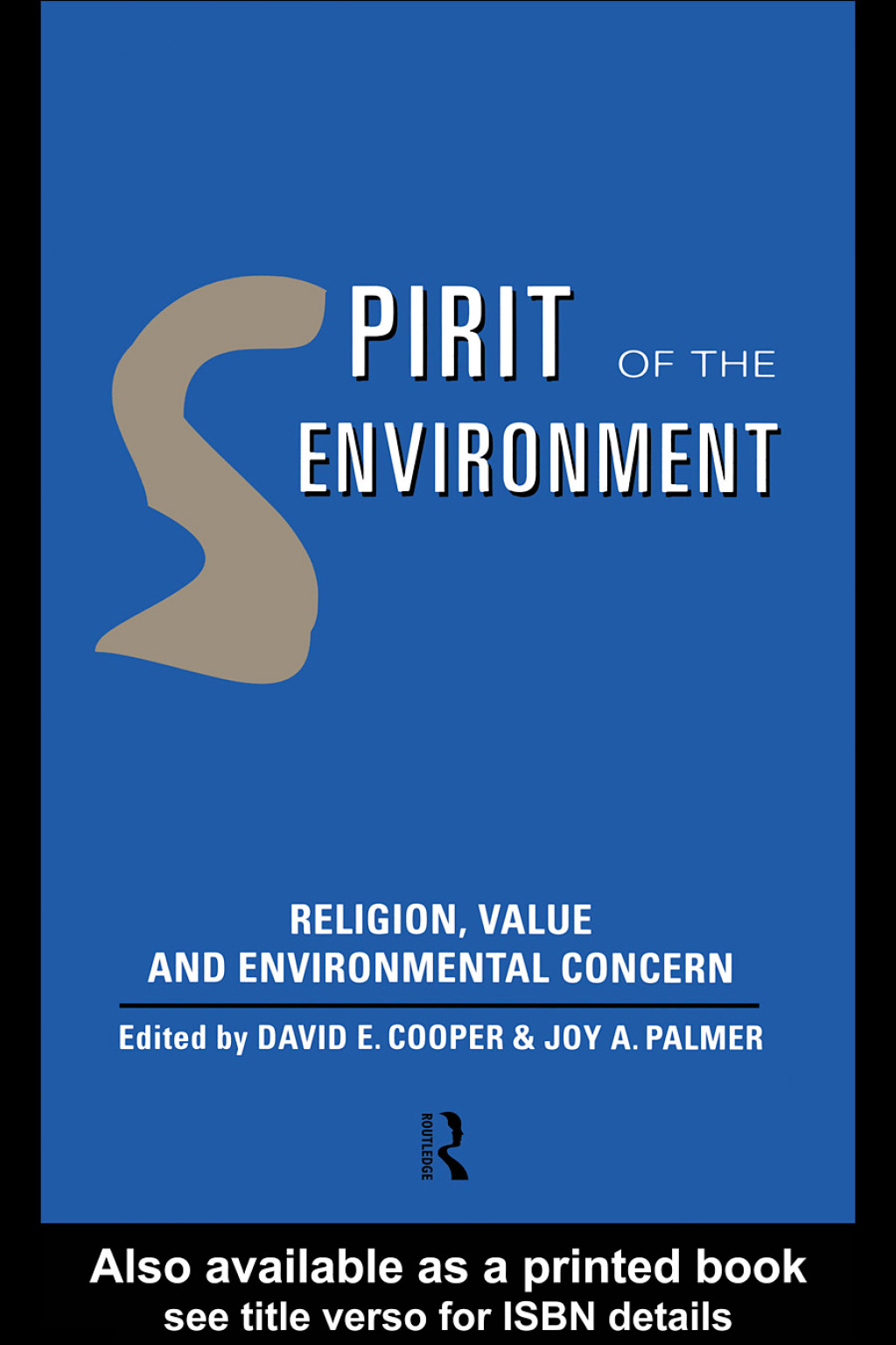 Spirit of the Environment Religion, Value and Environmental Concern 1st Edition