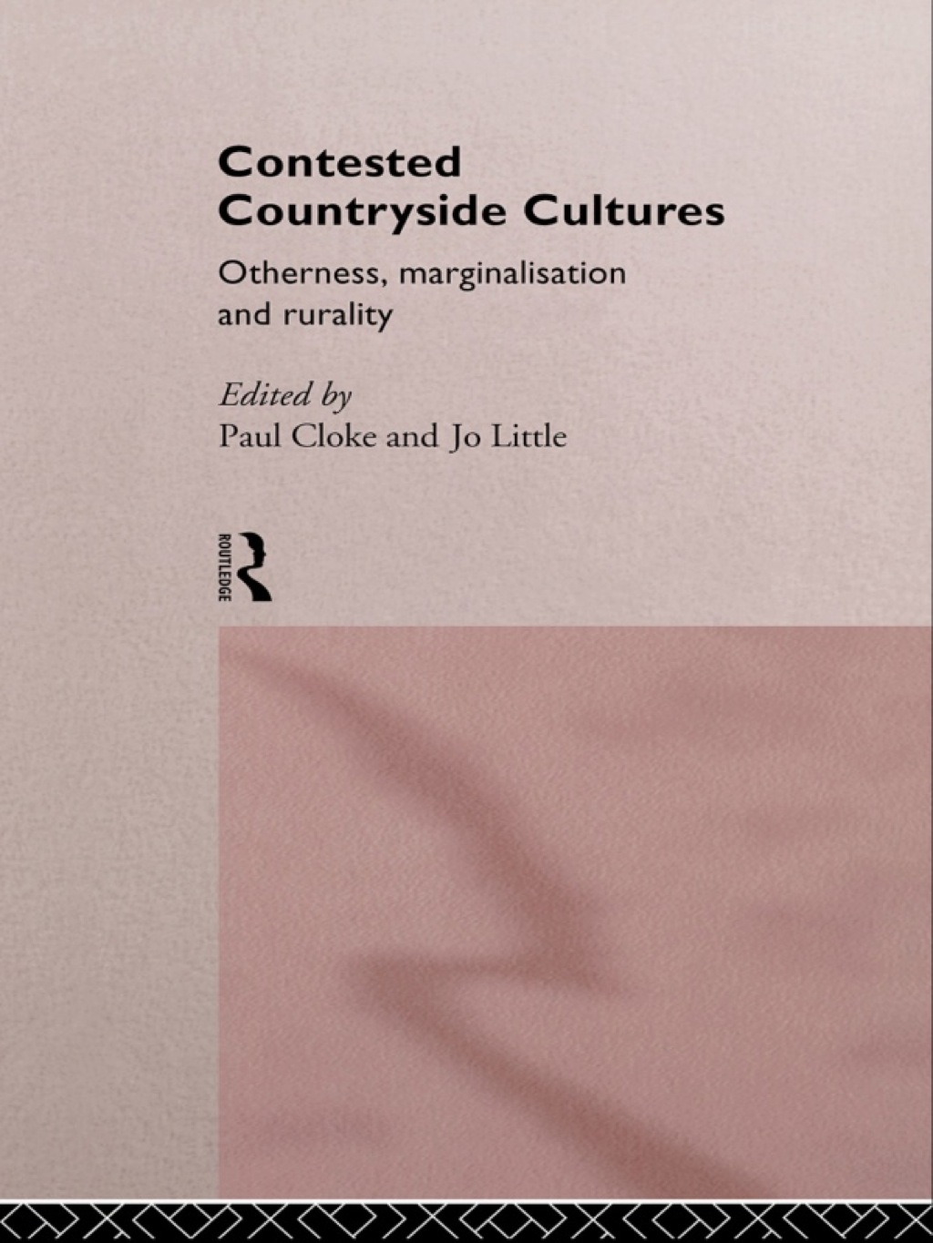 Contested Countryside Cultures Rurality and Socio-cultural Marginalisation 1st Edition