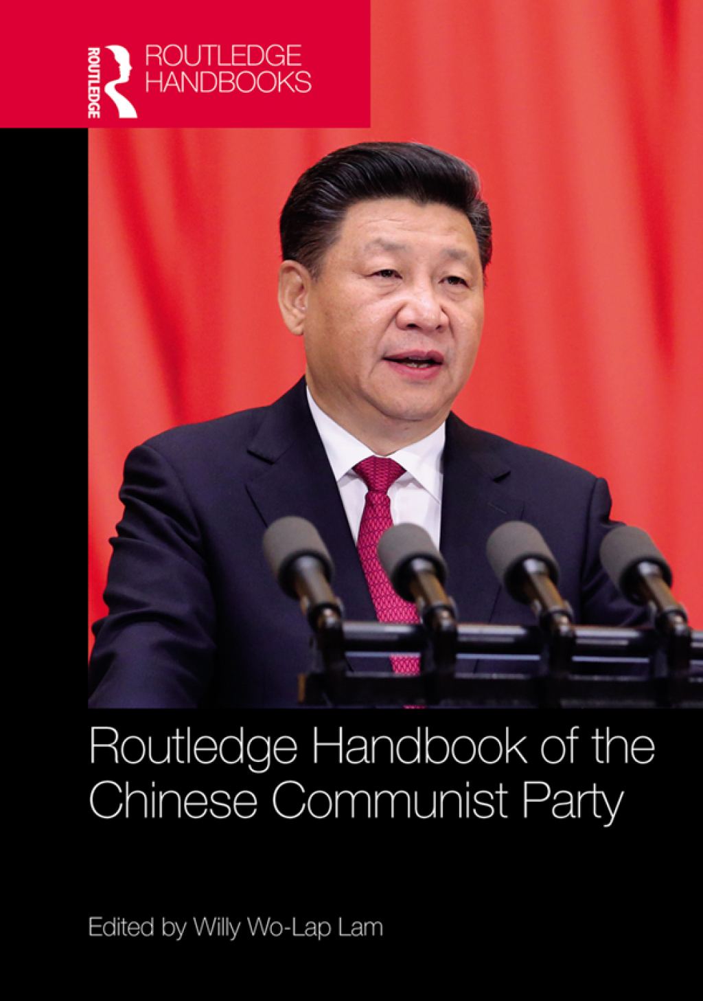 Routledge Handbook of the Chinese Communist Party 1st Edition