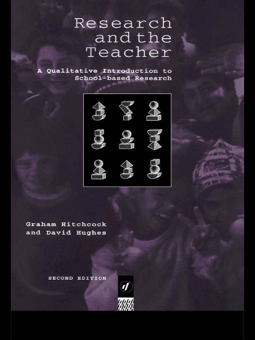 Research and the Teacher A Qualitative Introduction to School-based Research 2nd Edition