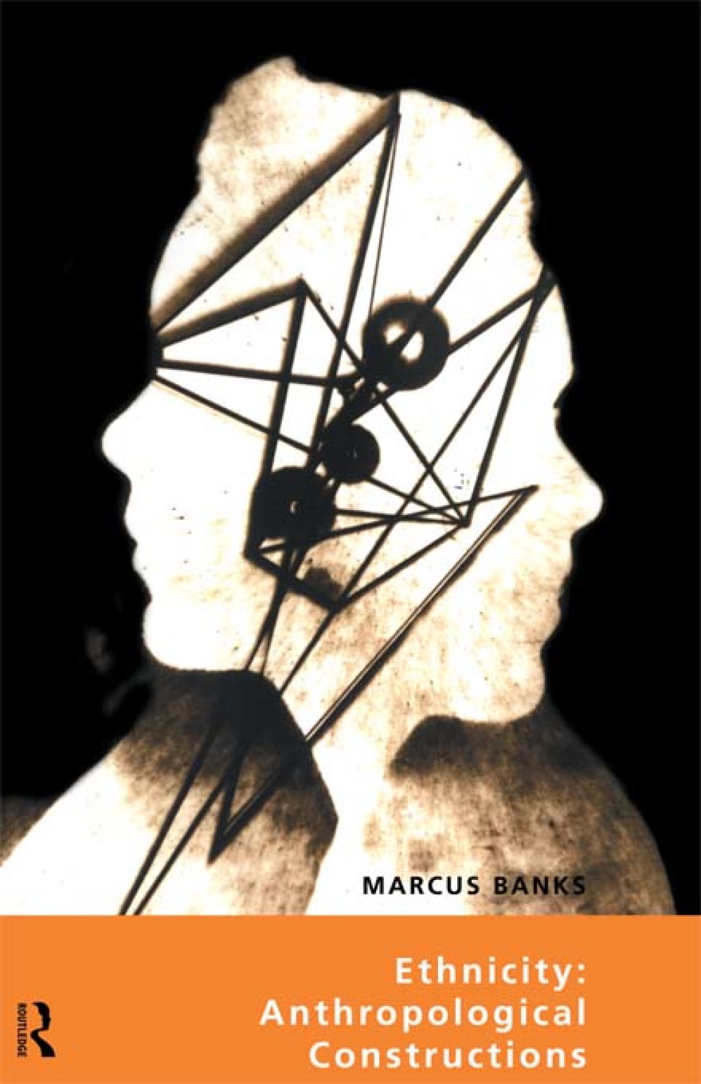 Ethnicity: Anthropological Constructions 1st Edition