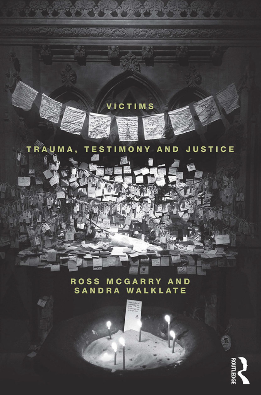 Victims Trauma, testimony and justice 1st Edition