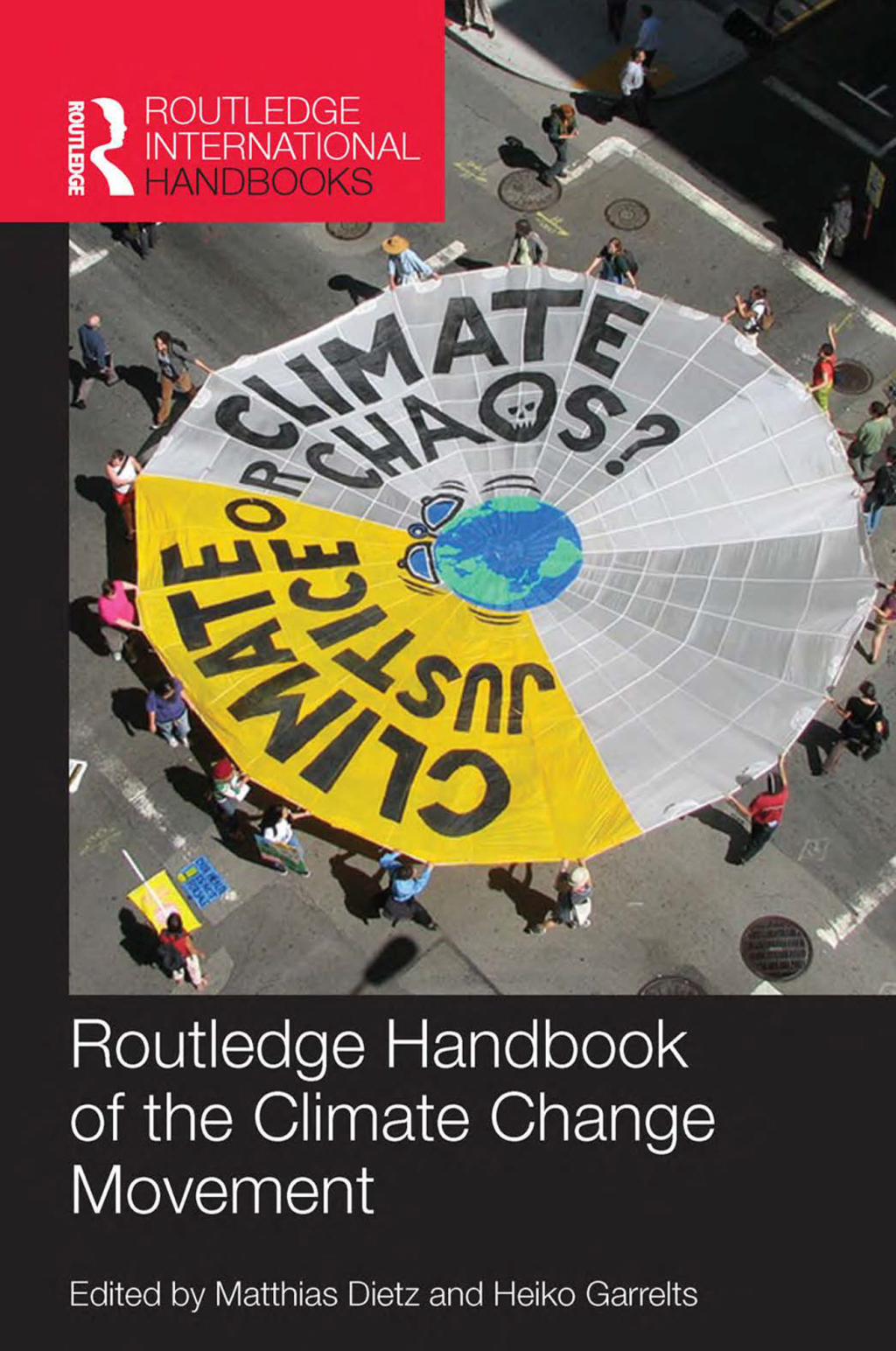 Routledge Handbook of the Climate Change Movement 1st Edition