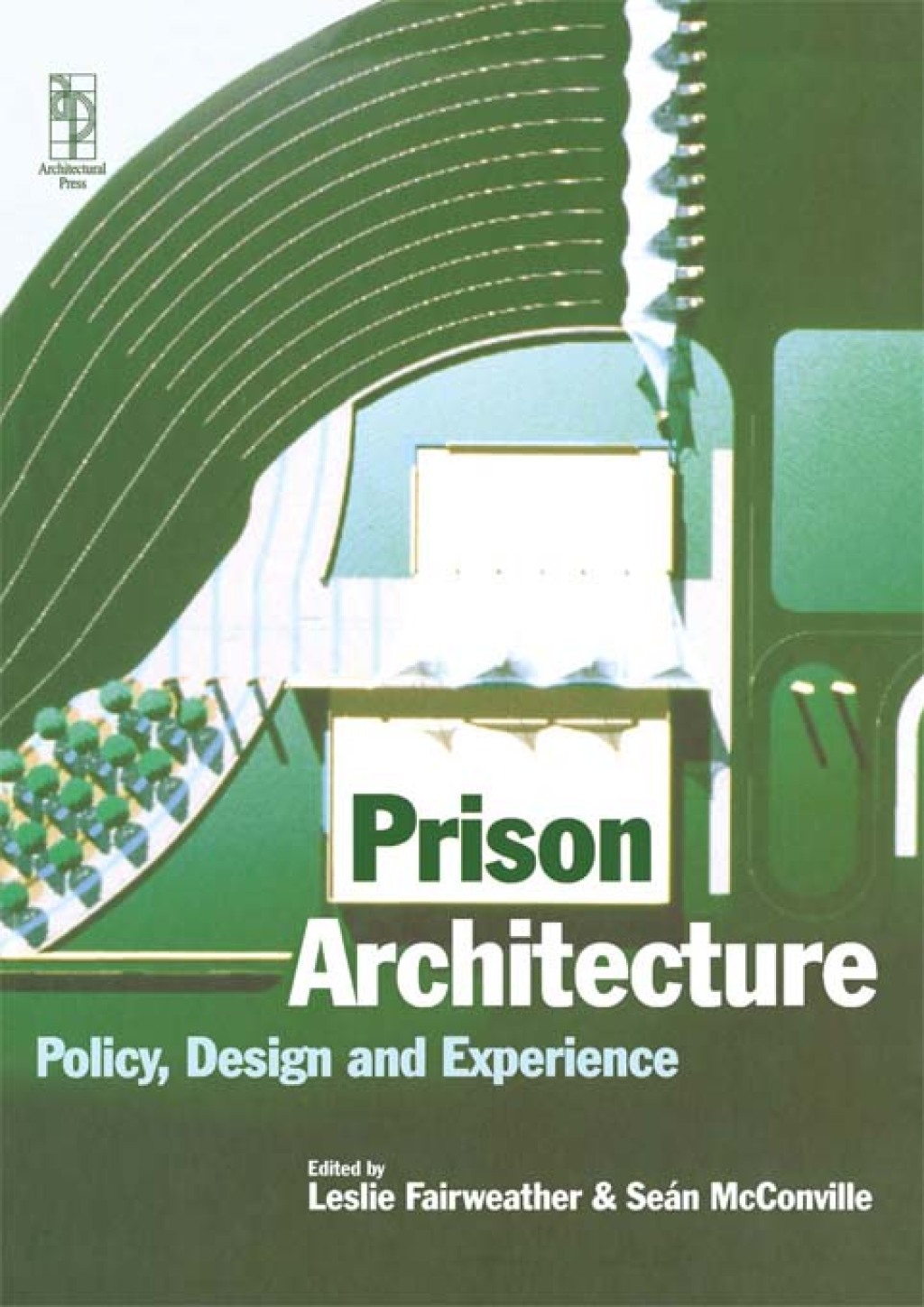 Prison Architecture 1st Edition