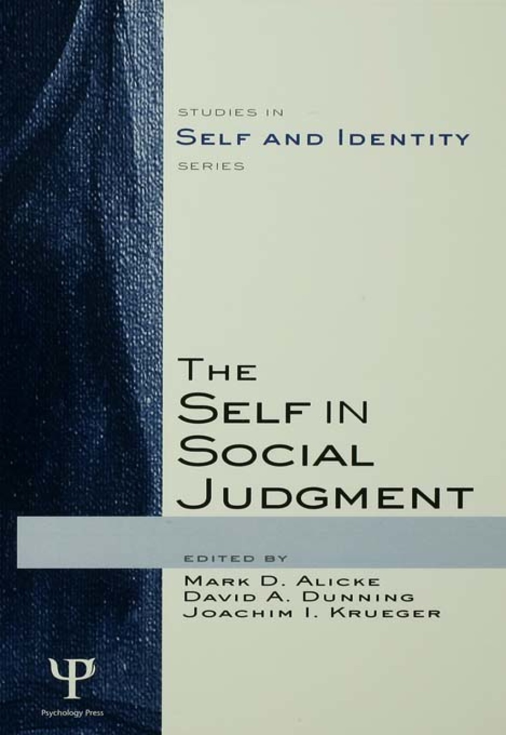 The Self in Social Judgment 1st Edition