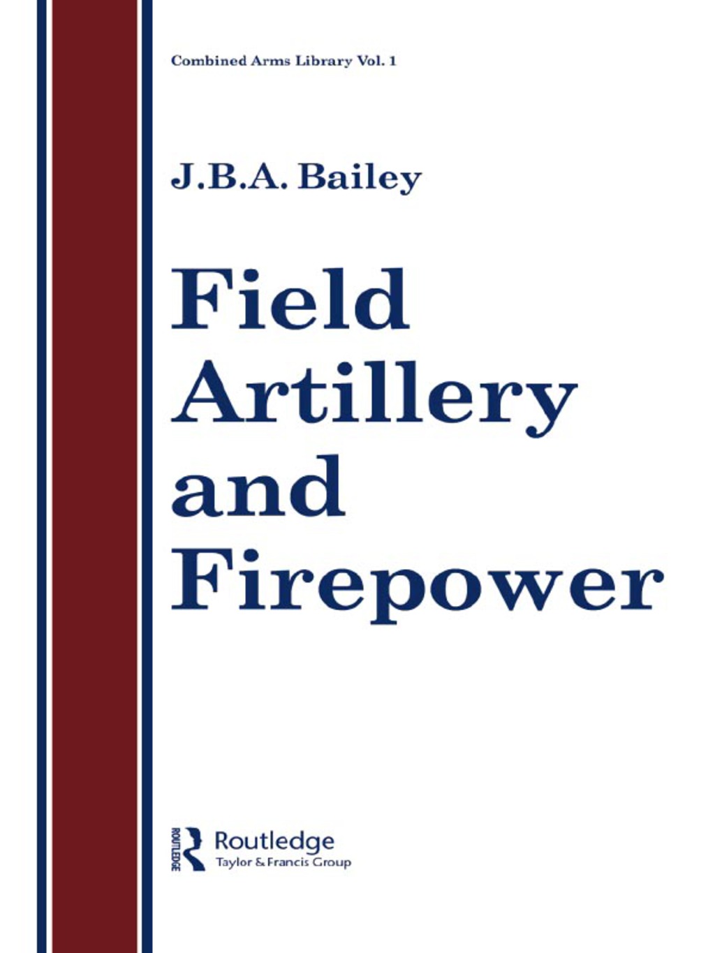 Field Artillery And Fire Power 1st Edition