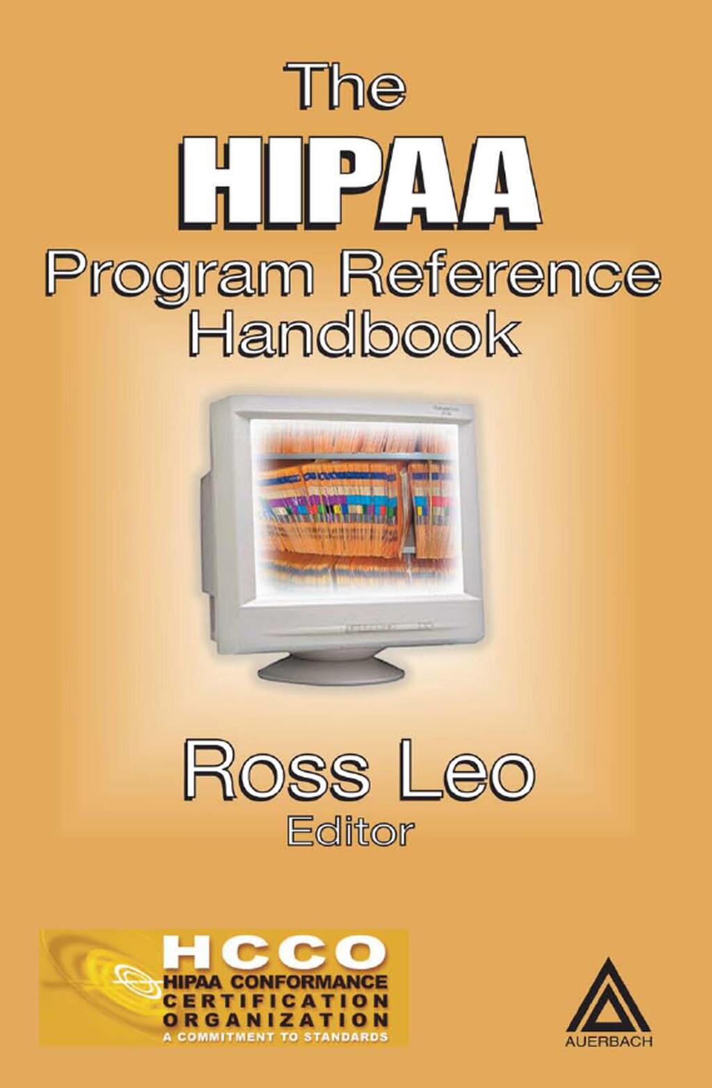 The HIPAA Program Reference Handbook 1st Edition