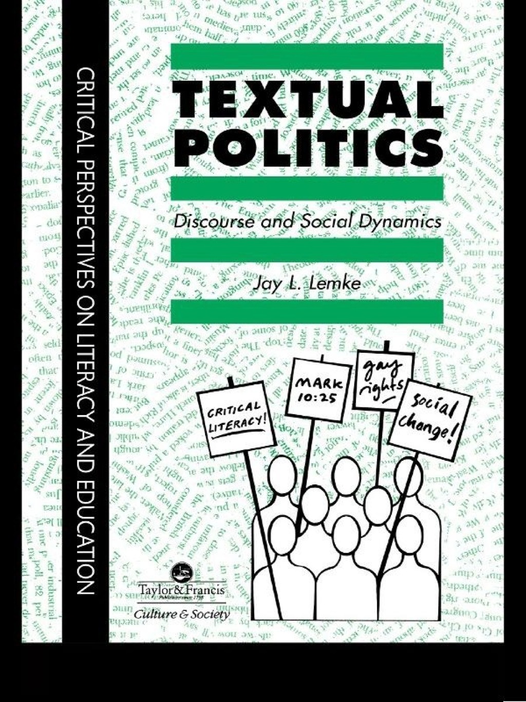 Textual Politics: Discourse And Social Dynamics 1st Edition