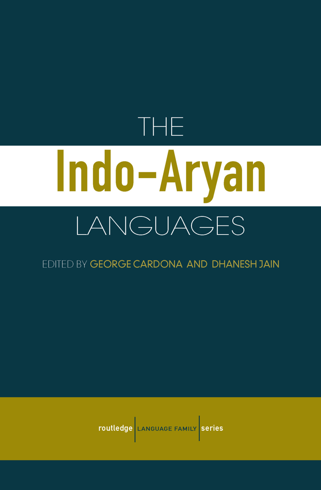 The Indo-Aryan Languages 1st Edition