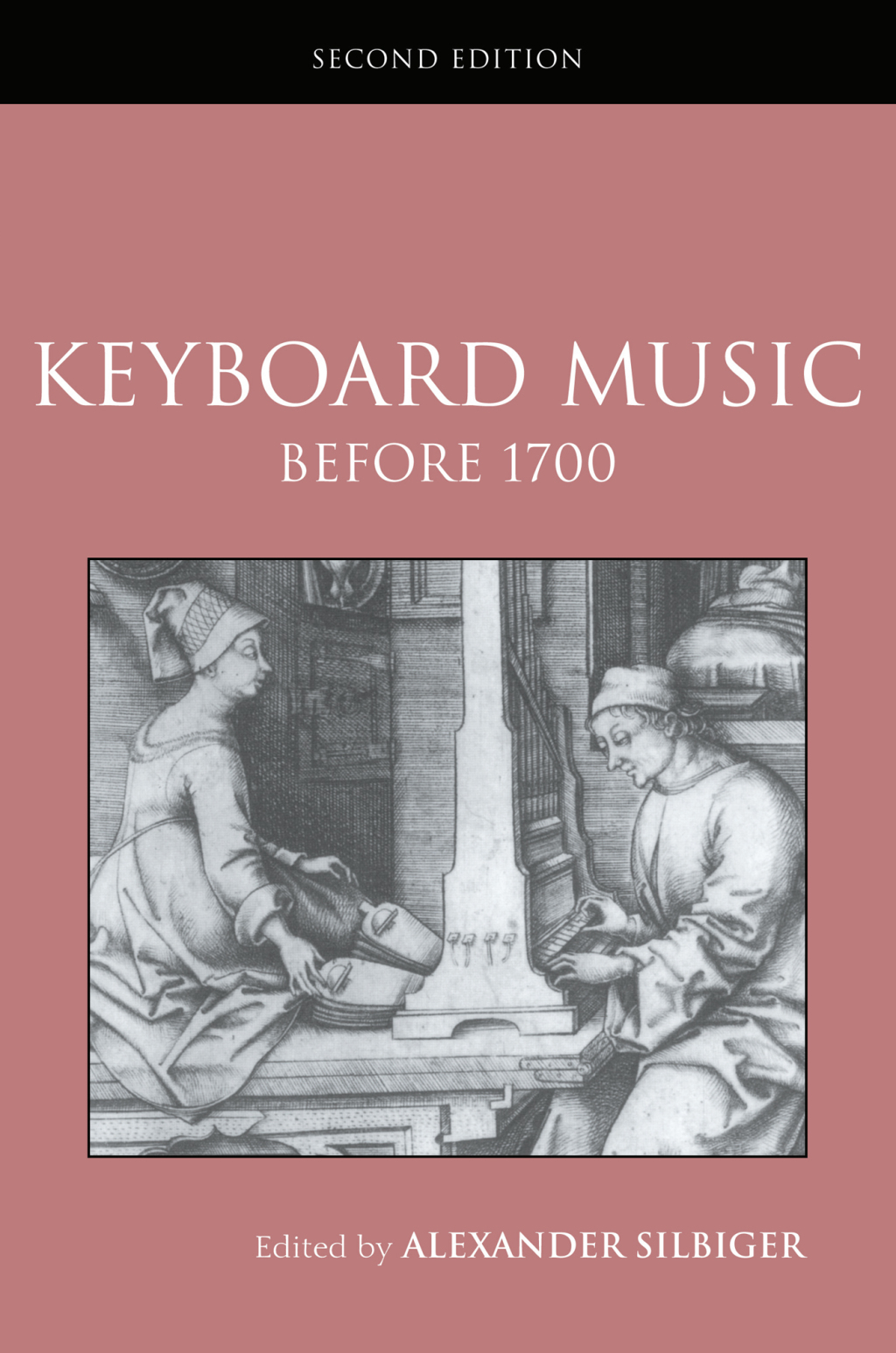 Keyboard Music Before 1700 2nd Edition