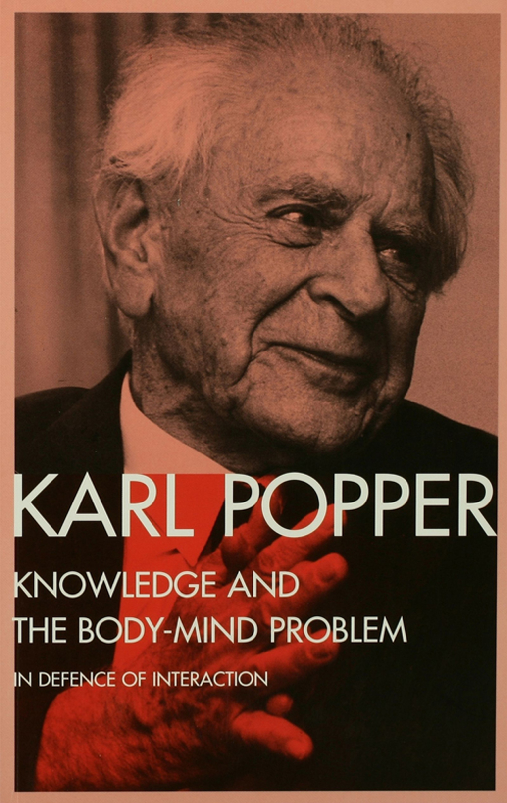 Knowledge and the Body-Mind Problem In Defence of Interaction 1st Edition