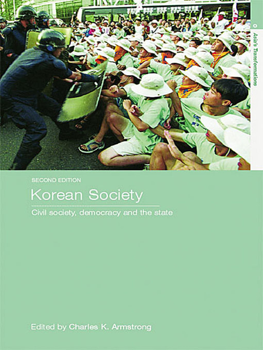 Korean Society Civil Society, Democracy and the State 2nd Edition