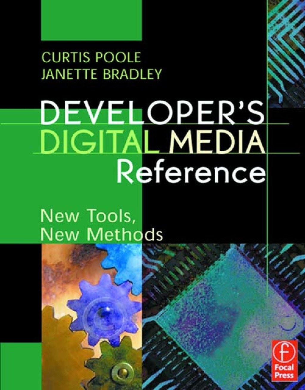 Developer's Digital Media Reference New Tools, New Methods 1st Edition