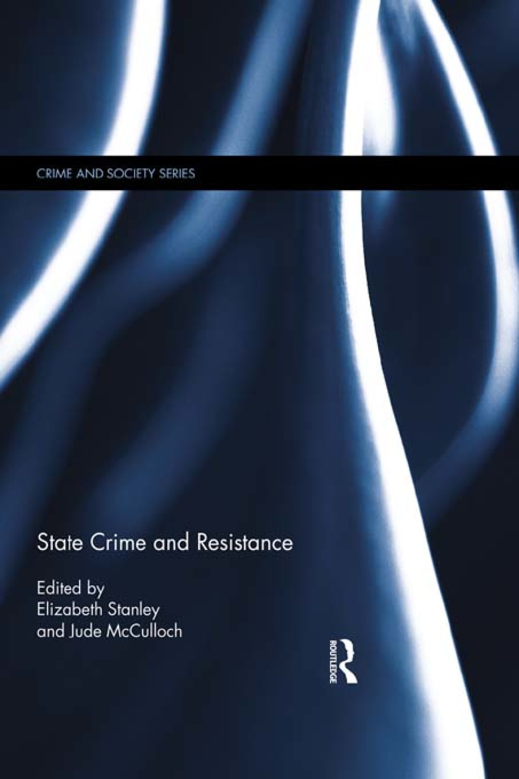 State Crime and Resistance 1st Edition