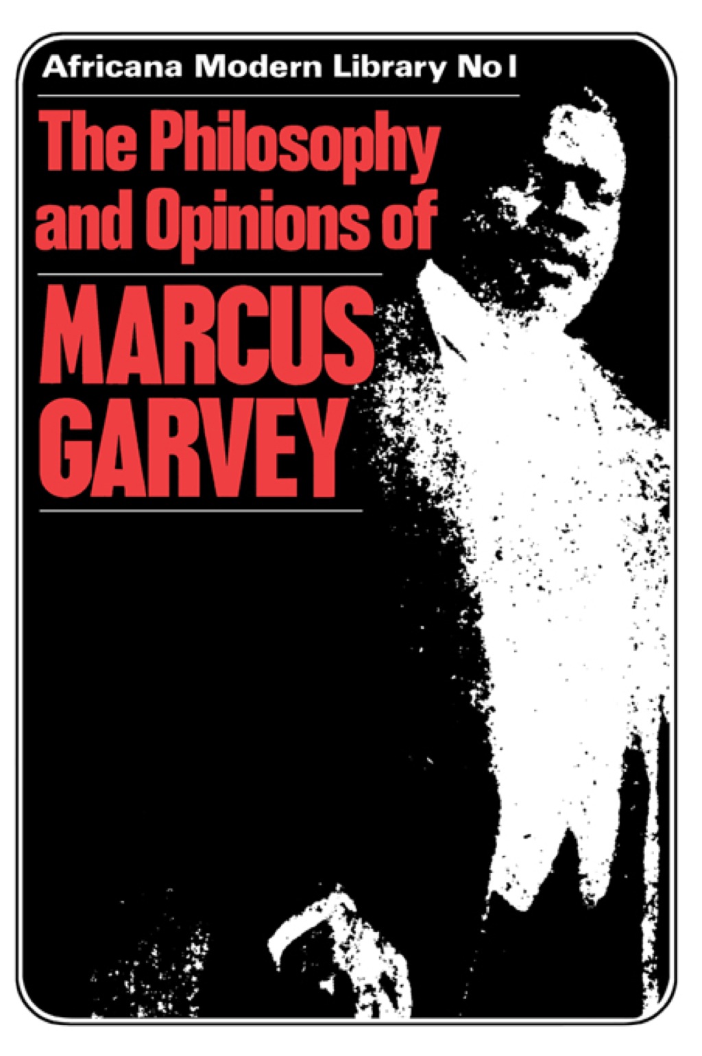 More Philosophy and Opinions of Marcus Garvey 1st Edition