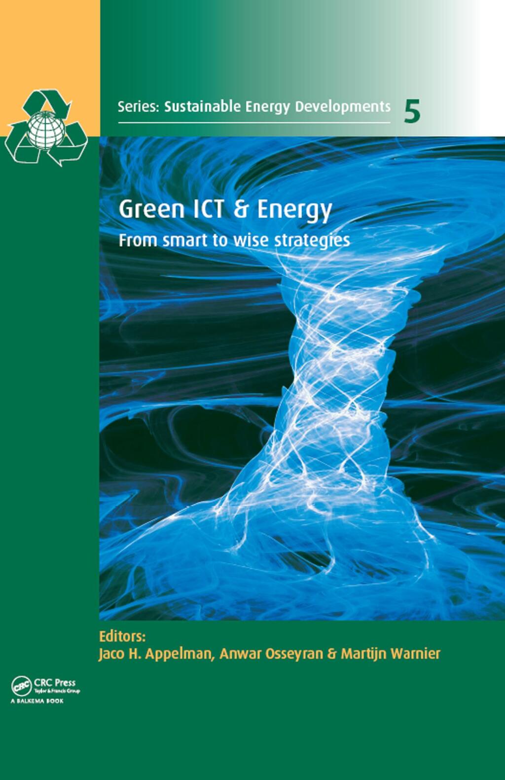 Green ICT & Energy From Smart to Wise Strategies 1st Edition