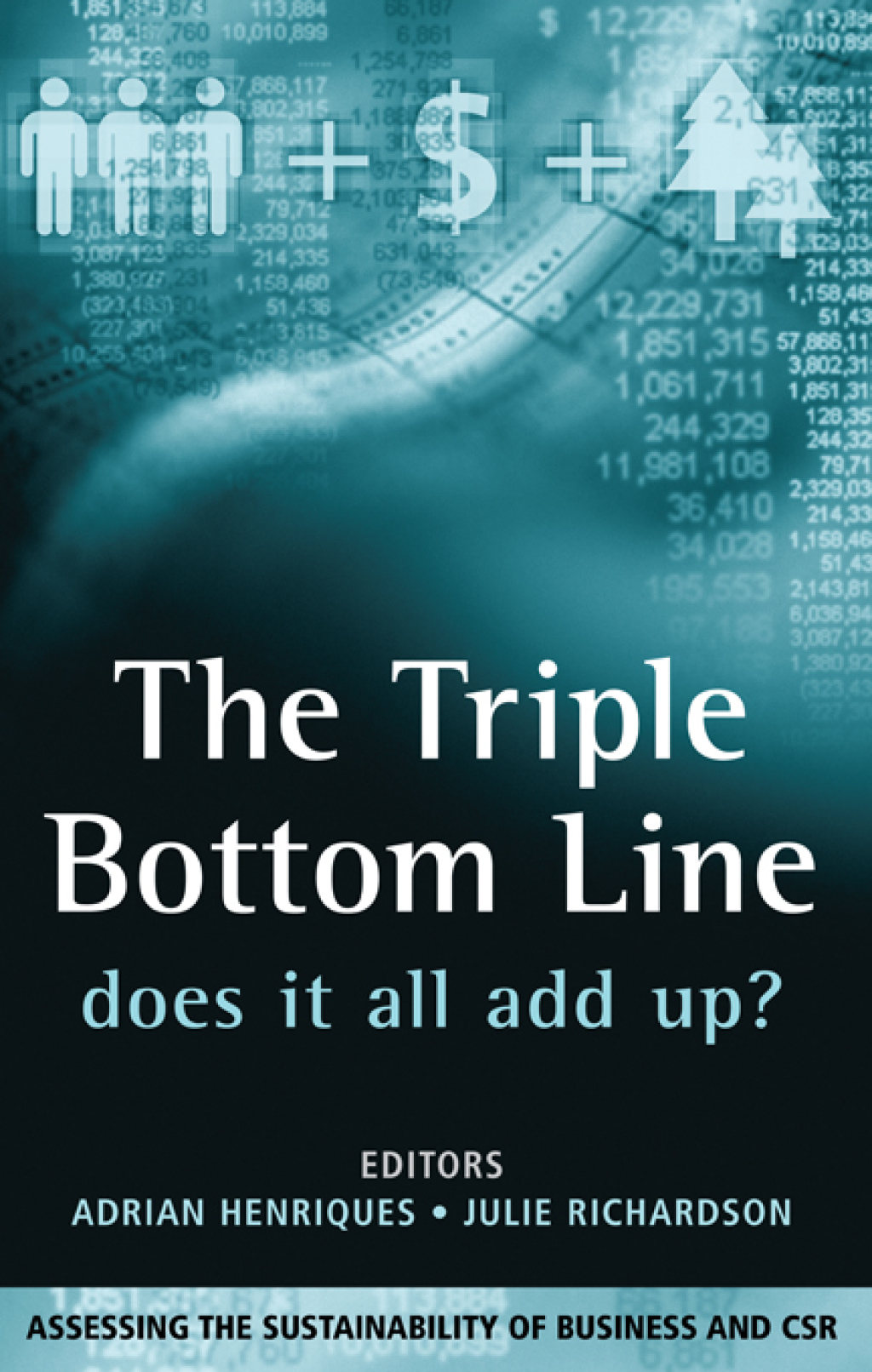 The Triple Bottom Line Does It All Add Up 1st Edition