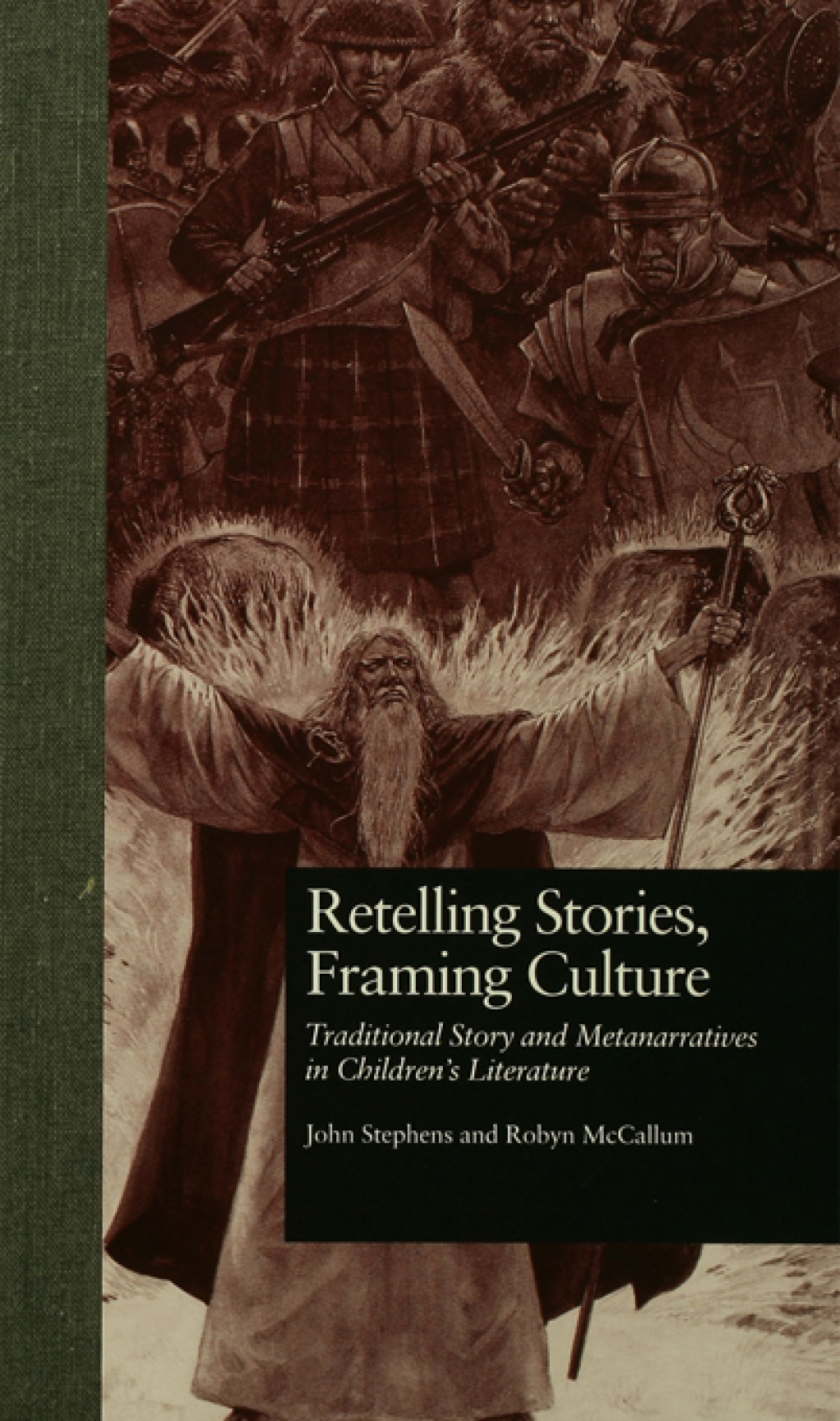 Retelling Stories, Framing Culture Traditional Story and Metanarratives in Children's Literature 1st Edition