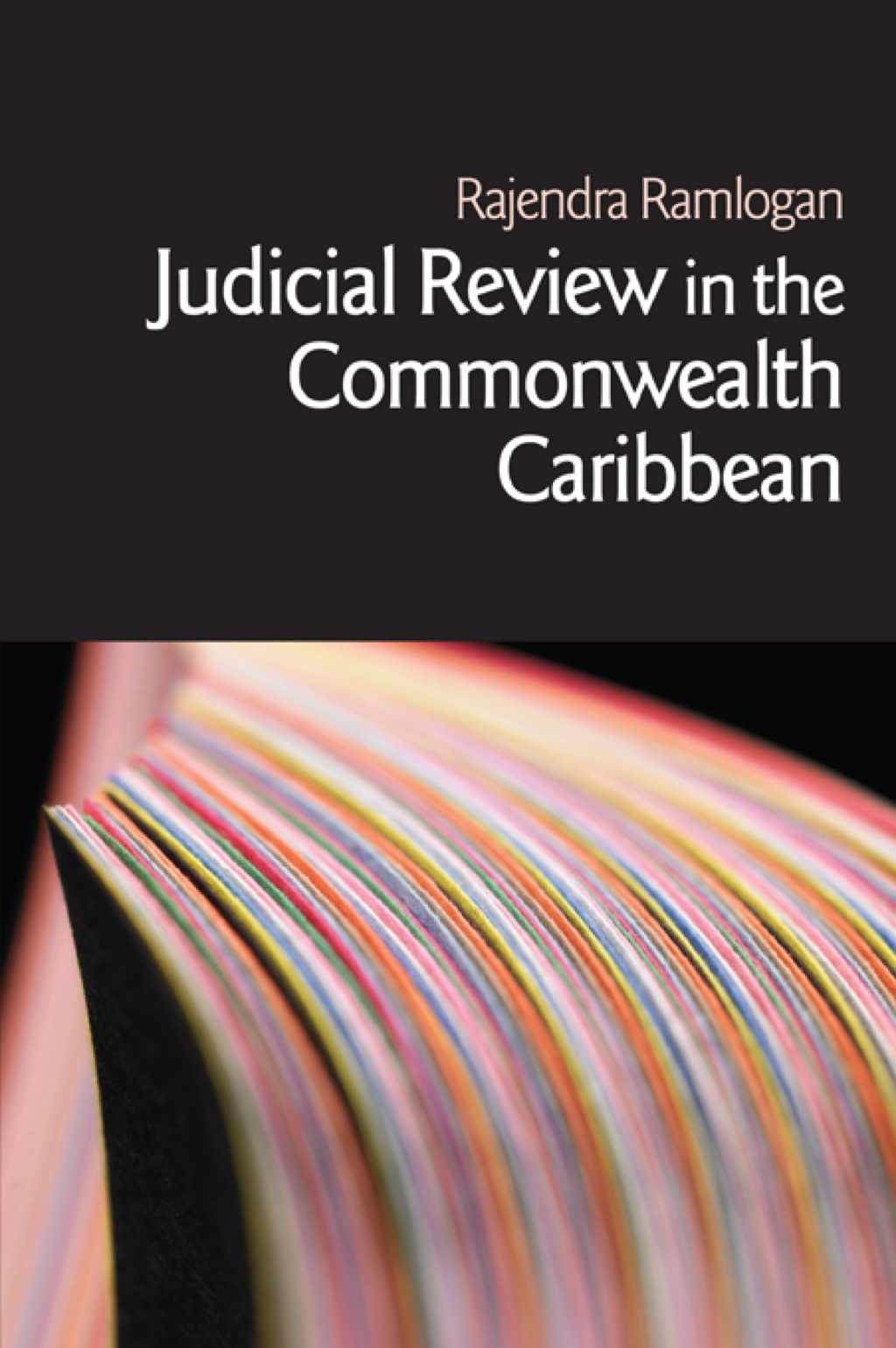 Judicial Review in the Commonwealth Caribbean 1st Edition