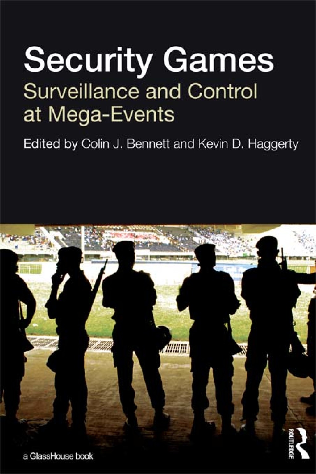 Security Games Surveillance and Control at Mega-Events 1st Edition