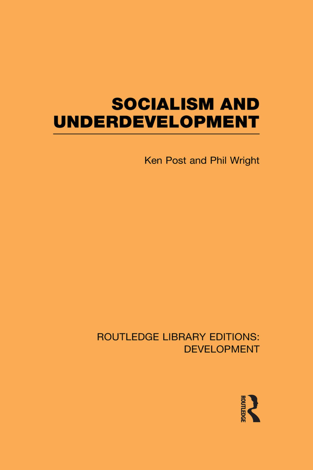 Socialism and Underdevelopment 1st Edition