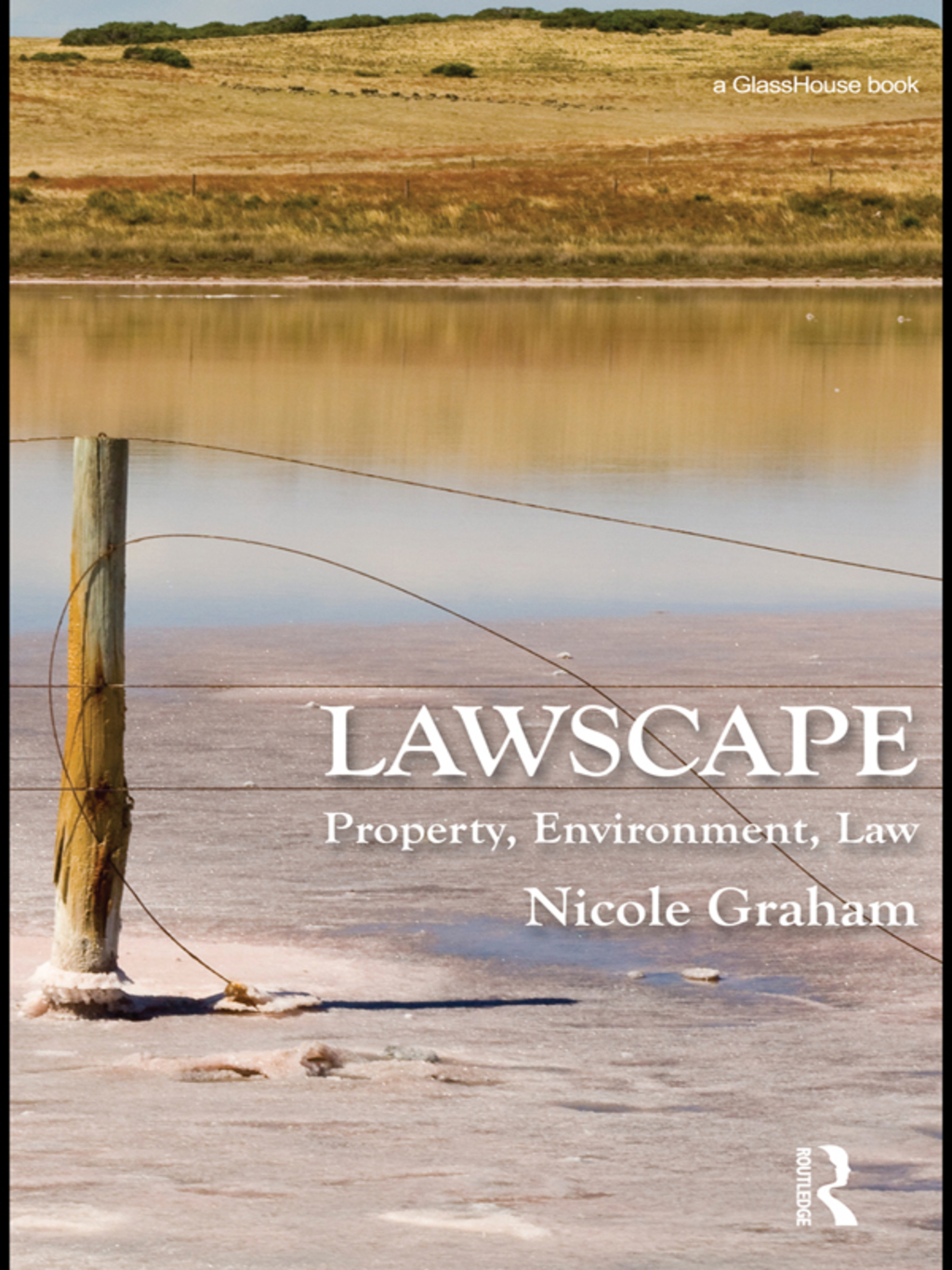 Lawscape Property, Environment, Law 1st Edition