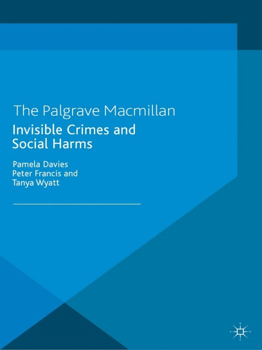Invisible Crimes and Social Harms
