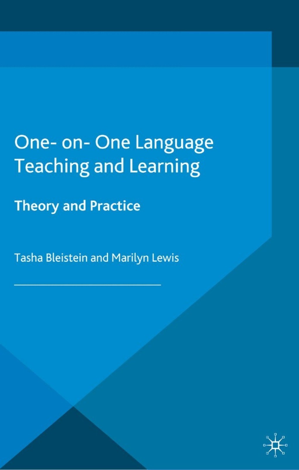One-on-One Language Teaching and Learning Theory and Practice