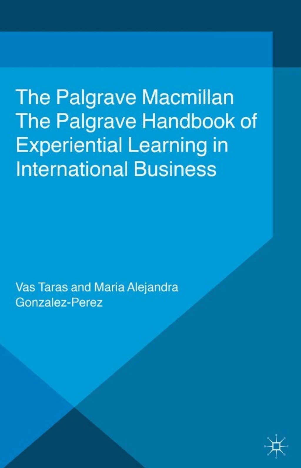 The Palgrave Handbook of Experiential Learning in International Business