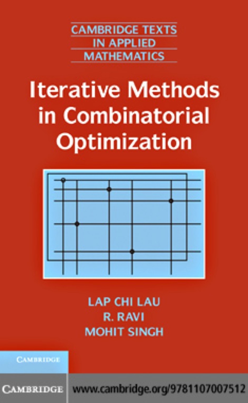 Iterative Methods in Combinatorial Optimization 1st Edition