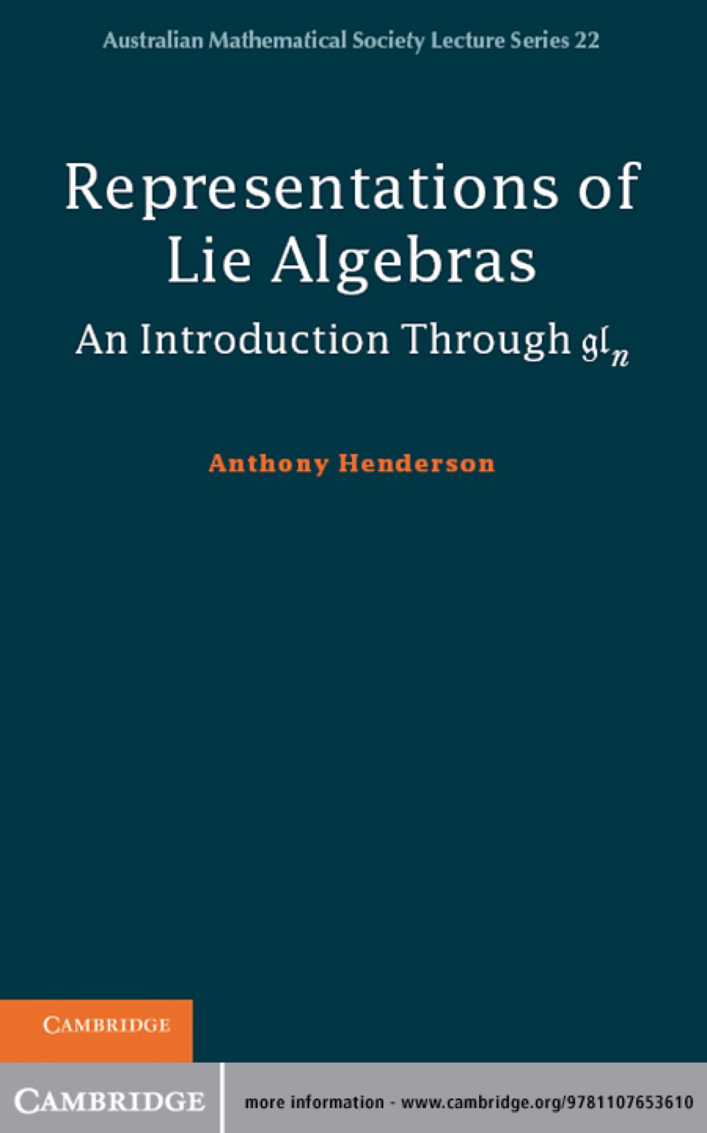 Representations of Lie Algebras An Introduction Through gln 1st Edition