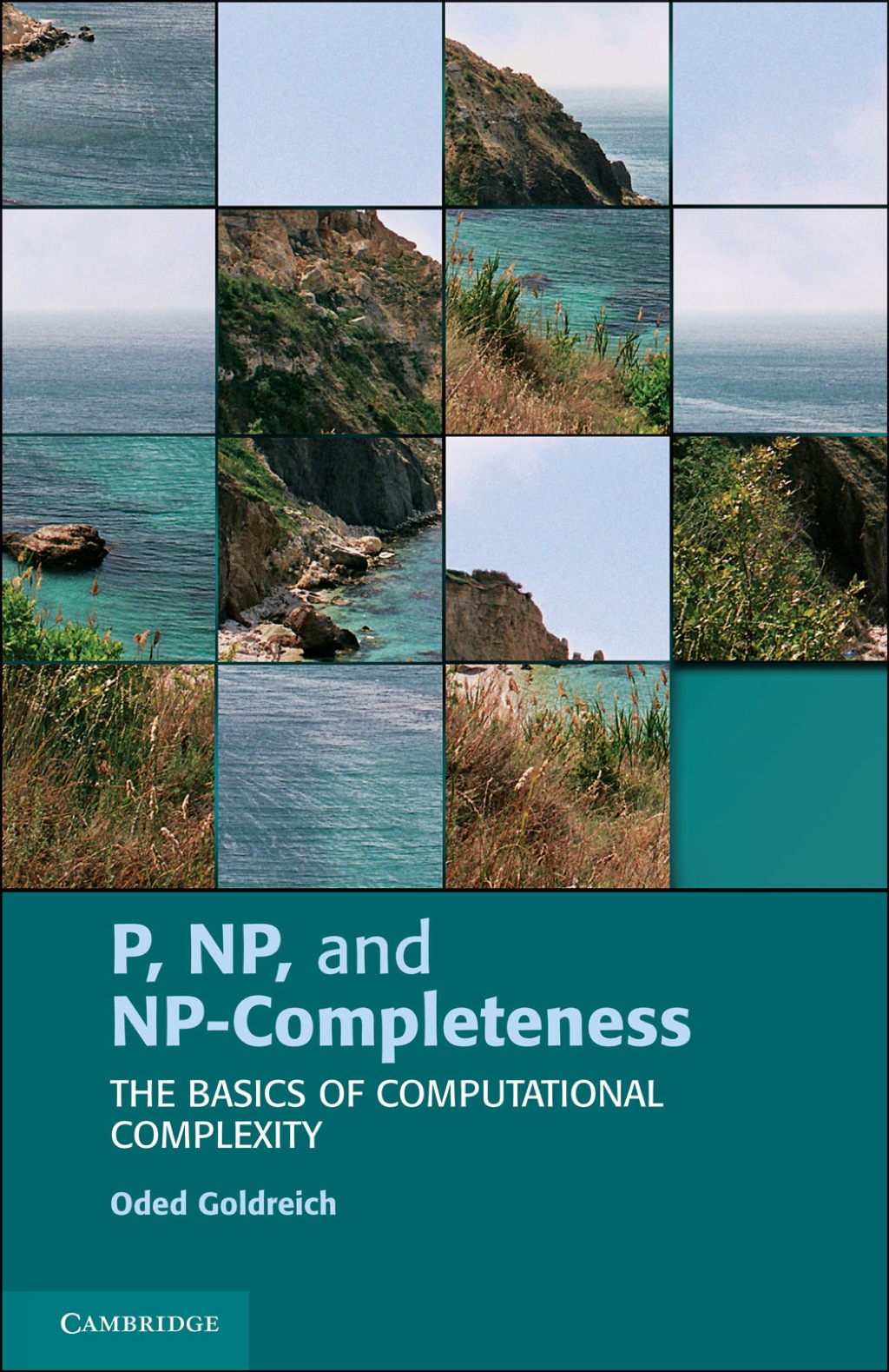 P, NP, and NP-Completeness The Basics of Computational Complexity 1st Edition