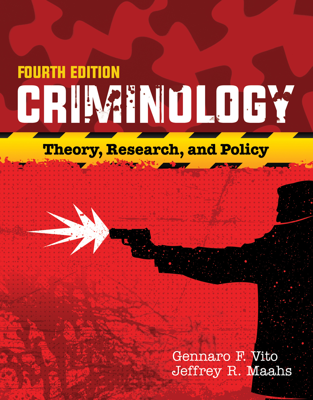 Criminology Theory, Research, and Policy 4th Edition