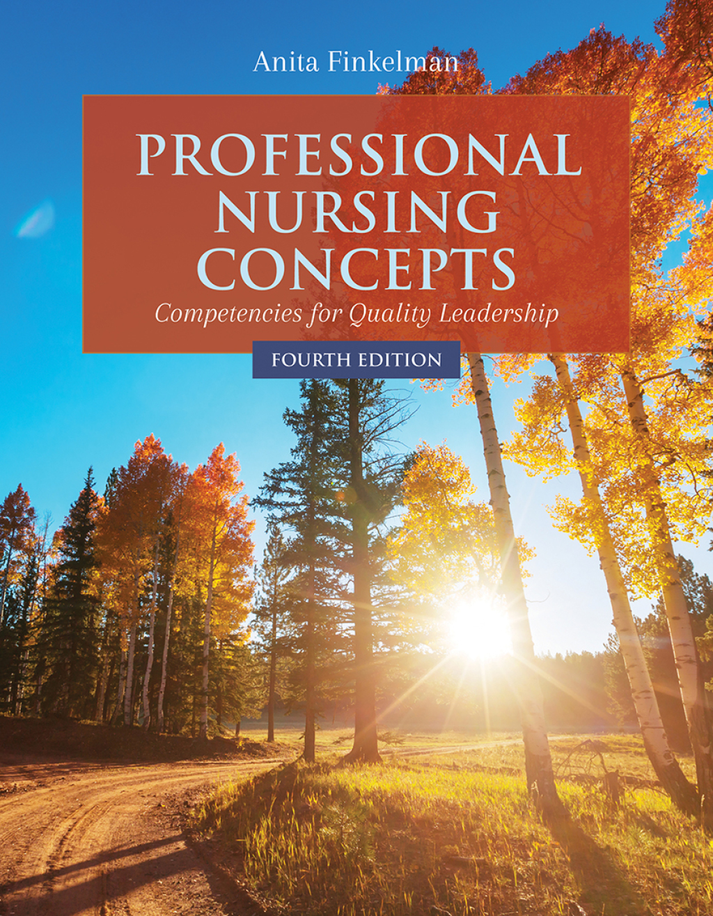 Professional Nursing Concepts: Competencies For Quality Leadership 4th Edition
    Newer Edition Available
