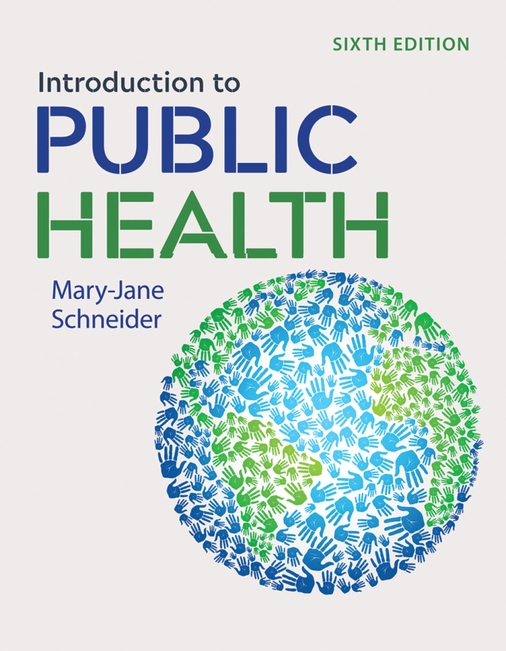Introduction to Public Health 6th Edition
    Newer Edition Available