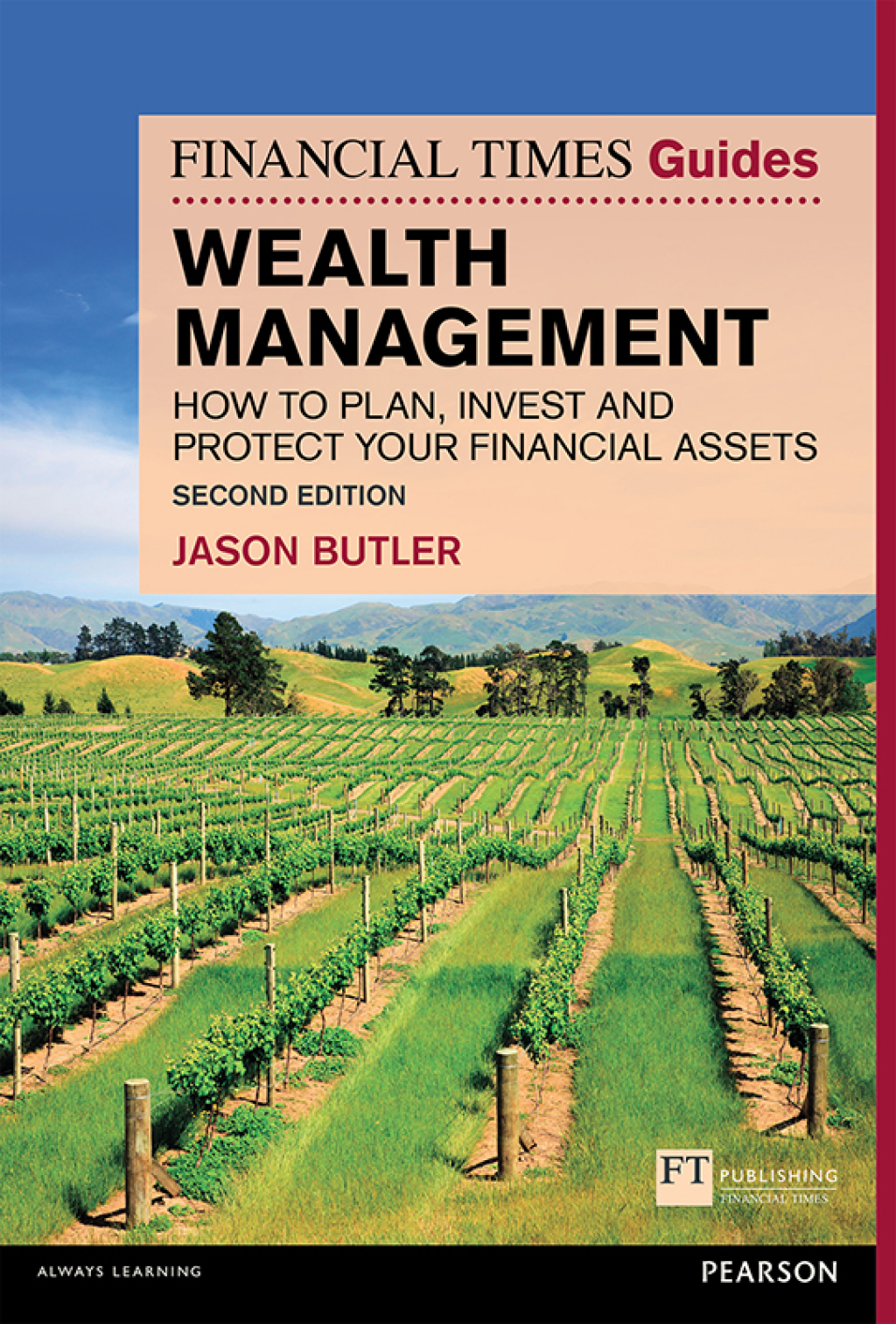 The Financial Times Guide to Wealth Management How to Plan, Invest and Protect Your Financial Asset 2nd Edition