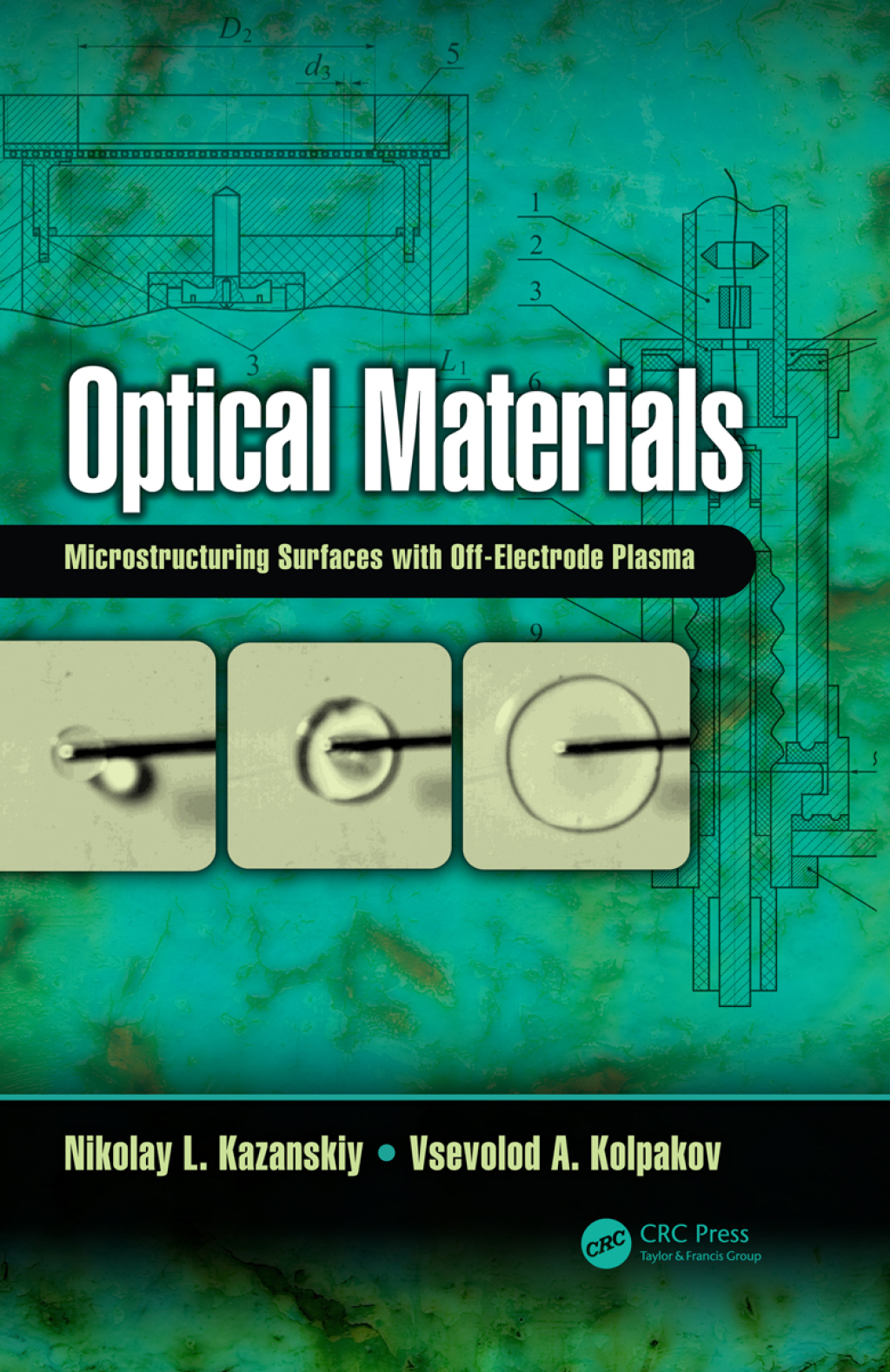 Optical Materials Microstructuring Surfaces with Off-Electrode Plasma 1st Edition