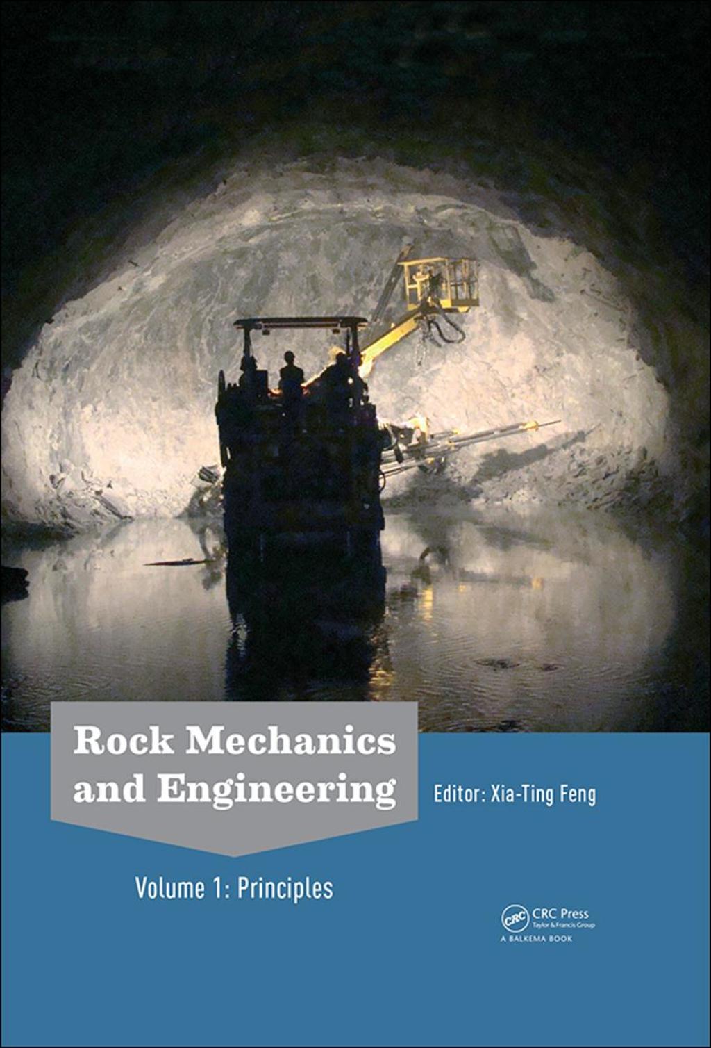 Rock Mechanics and Engineering Volume 1 Principles 1st Edition