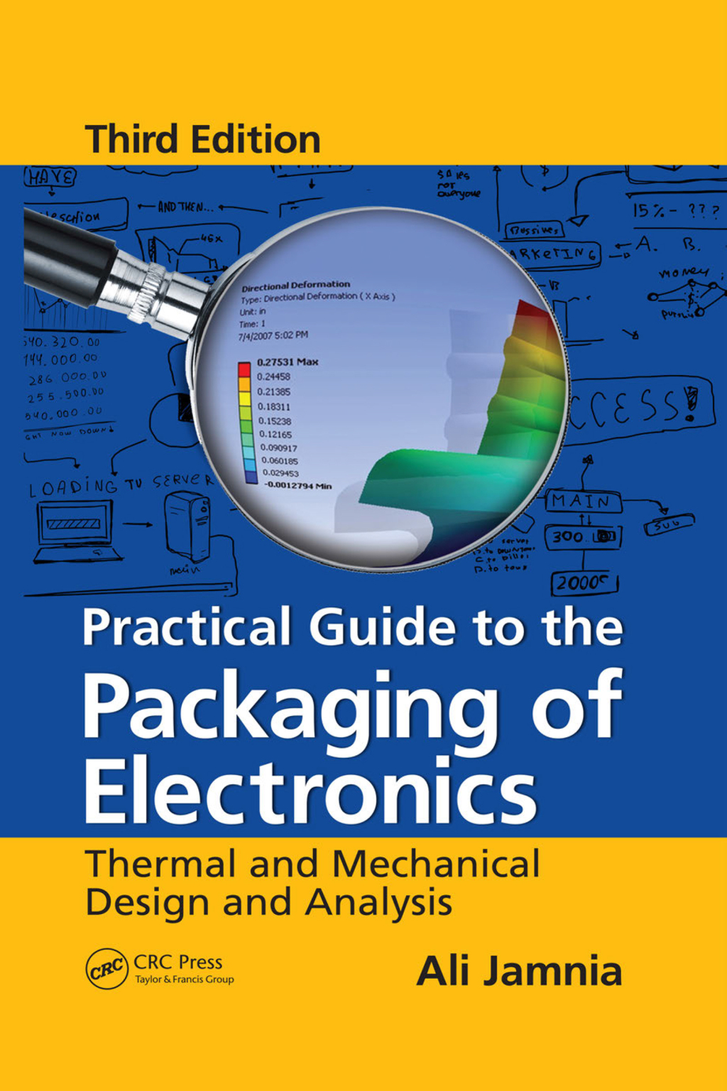 Practical Guide to the Packaging of Electronics Thermal and Mechanical Design and Analysis, Third Edition 3rd Edition