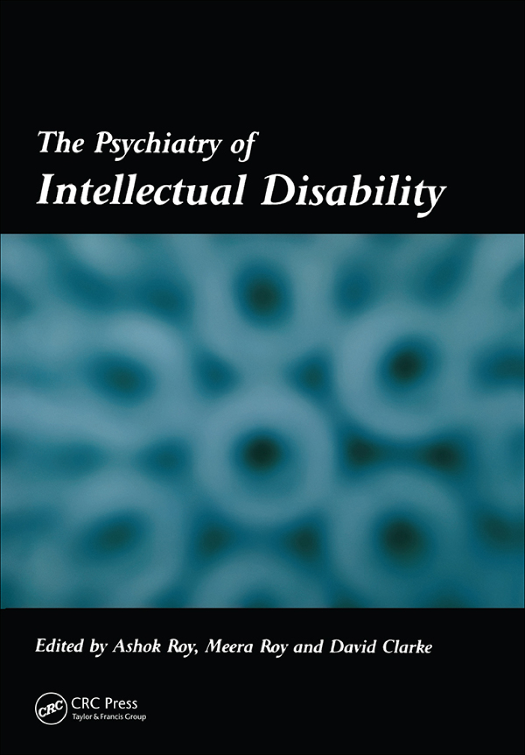 The Psychiatry of Intellectual Disability 1st Edition