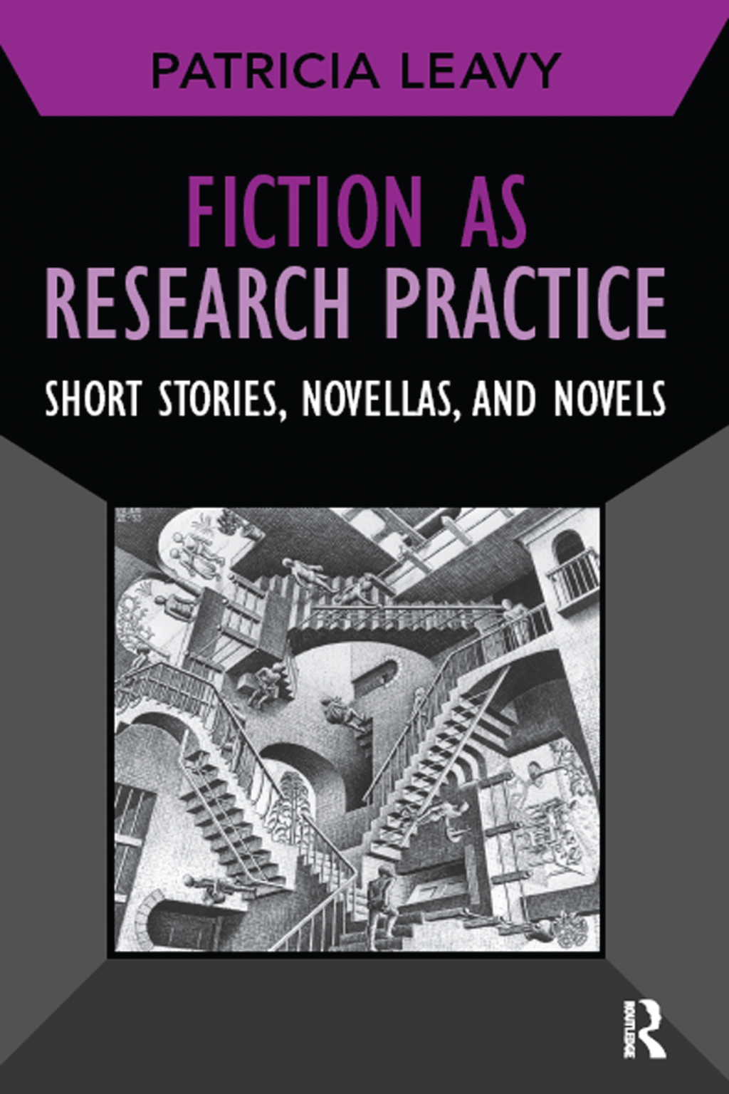 Fiction as Research Practice Short Stories, Novellas, and Novels 1st Edition