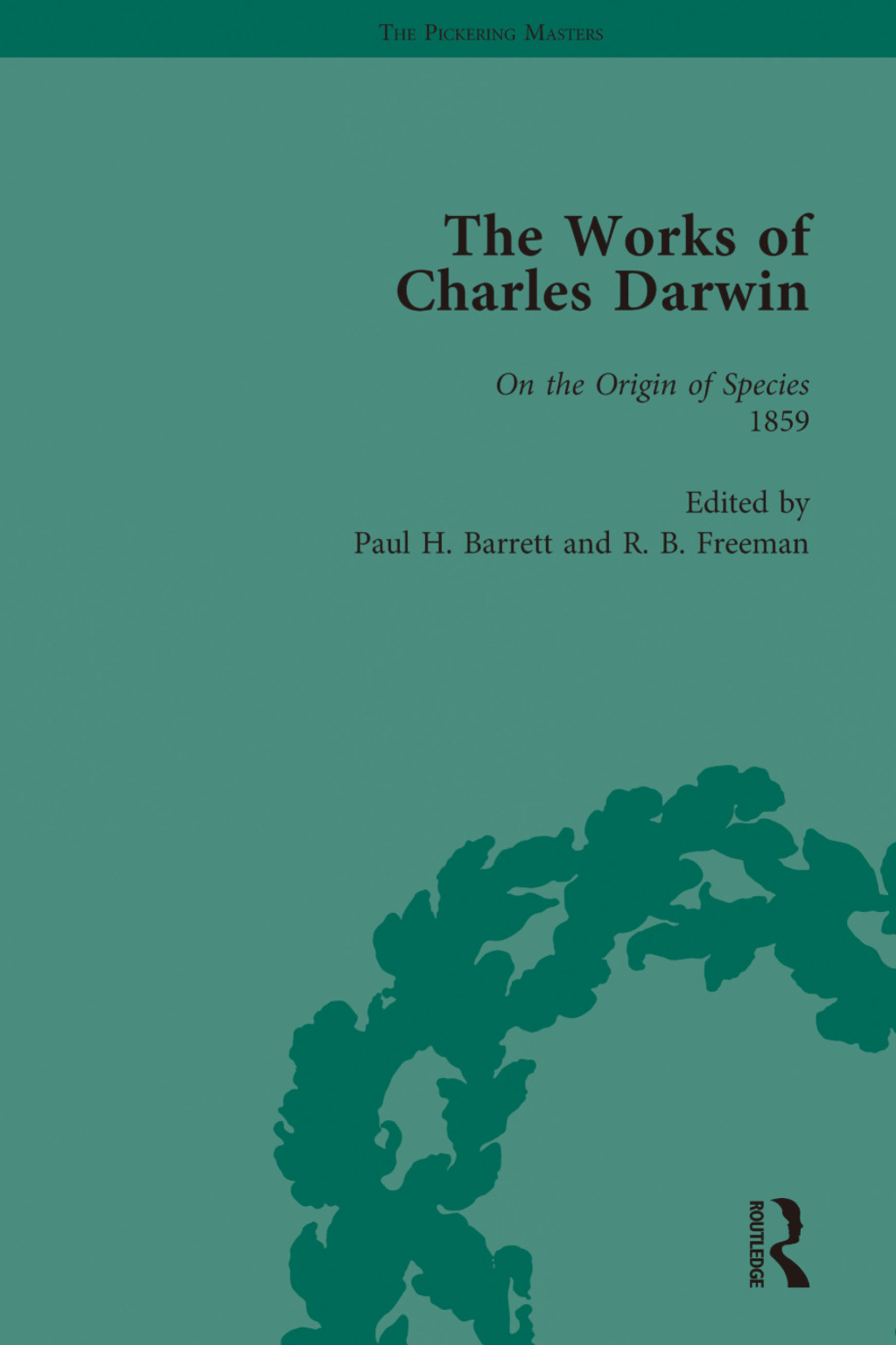 The Works of Charles Darwin: Vol 15: On the Origin of Species 1st Edition