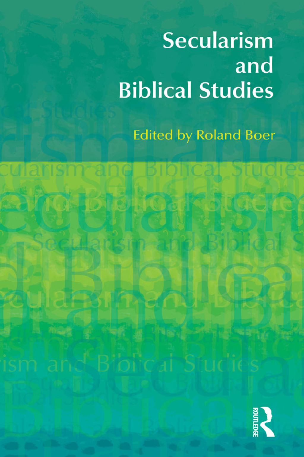 Secularism and Biblical Studies 1st Edition