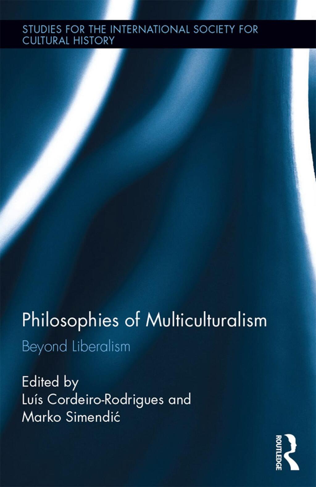 Philosophies of Multiculturalism Beyond Liberalism 1st Edition