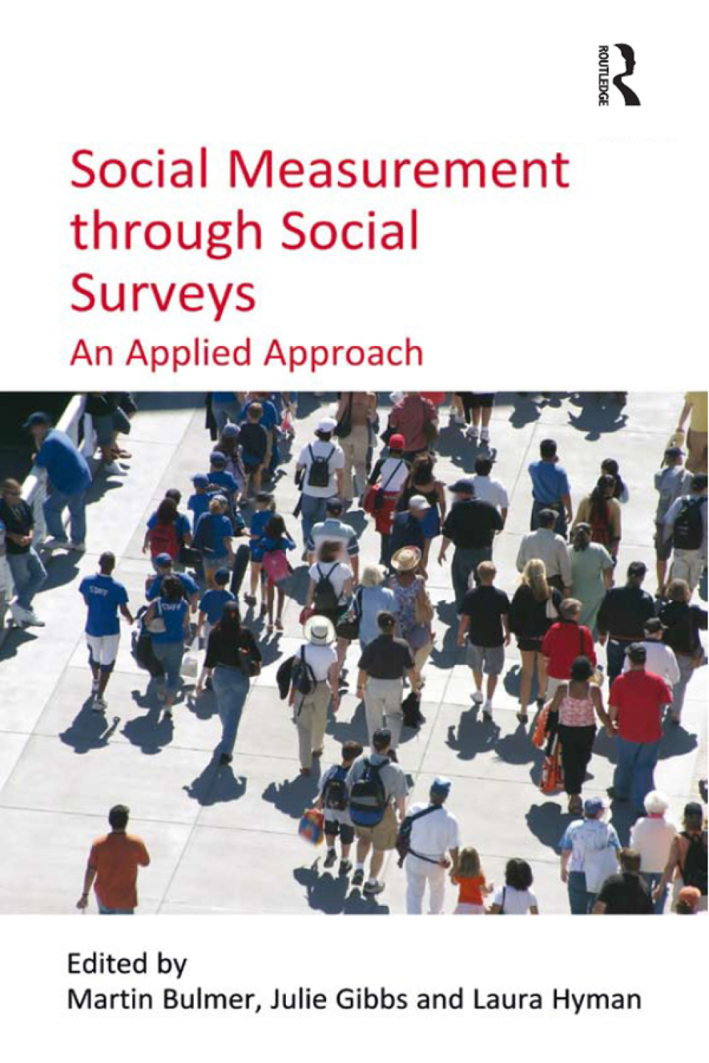 Social Measurement through Social Surveys An Applied Approach 1st Edition