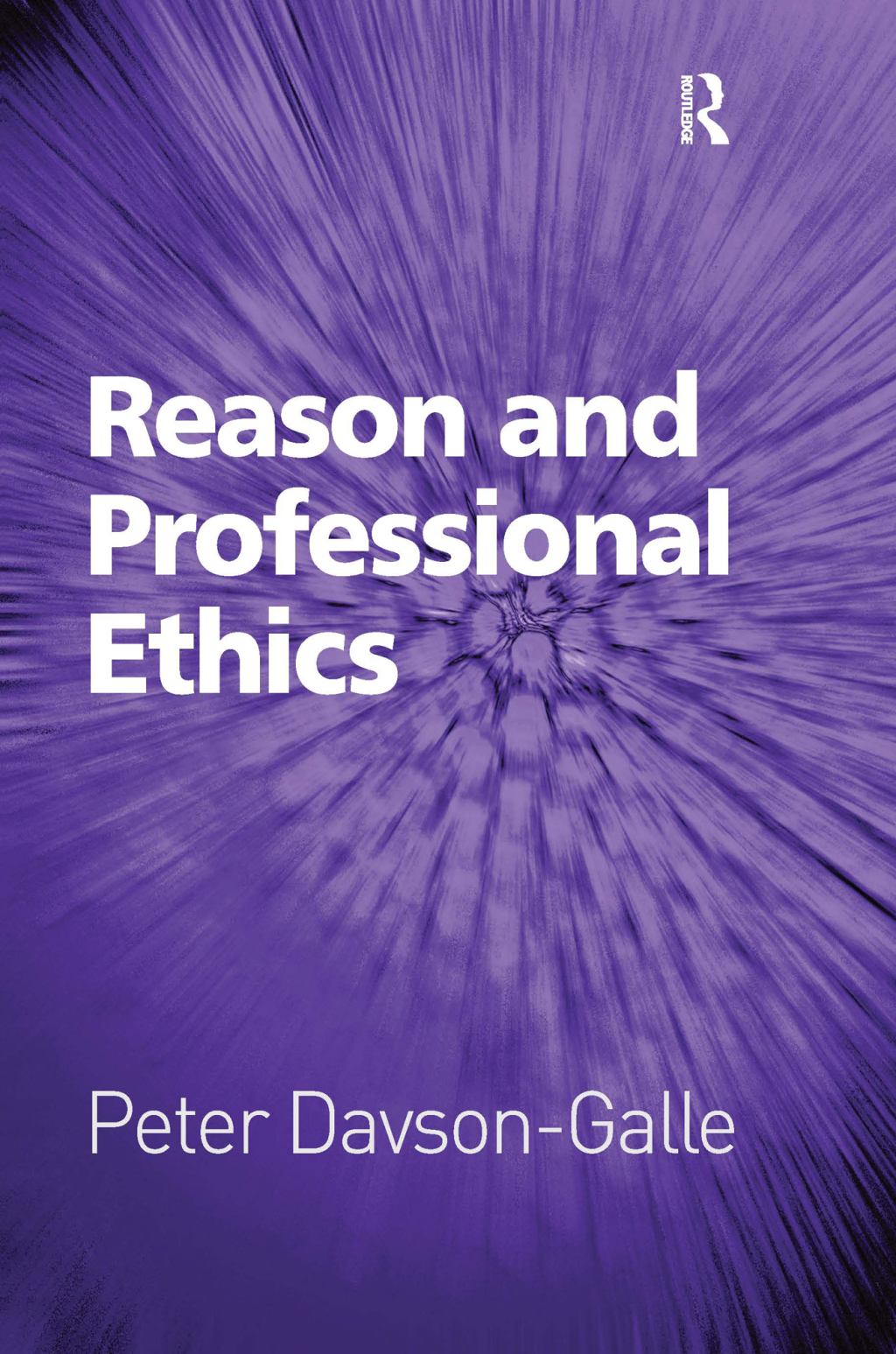 Reason and Professional Ethics 1st Edition